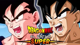 DRAGON BALL AL ESTILO SUPER - PARTE 1