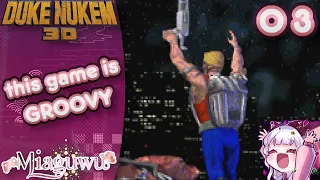 【Duke Nukem 3D】this game is GROOVY【Vtuber】【3】