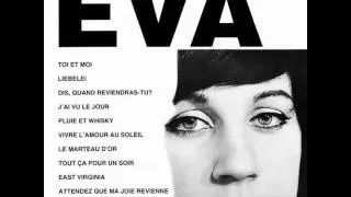 Eva - Dis, quand reviendras-tu?