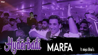 Hyderabadi Marfa ft Miya Bhai's | Shehbaaz Khan & Team