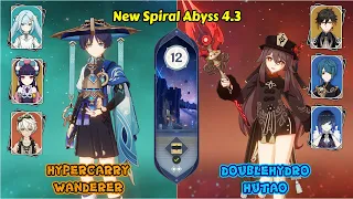 New Spiral Abyss 4.3 | HyperCarry Wanderer & DoubleHydro Hutao | Genshin Impact