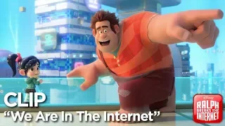 Ralph Breaks the Internet | "We Are In The Internet" Clip