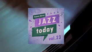 Jazz Today - vol.23 (Full Album)