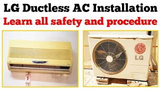 LG Ductless split AC installation Learn all safety and procedure | 2 ton LG Ductless AC installation