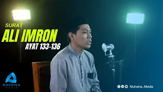 MUROTAL MERDU || SURAT ALI IMRON 133-136 || AHMAD MUAMMAR FADHIL (Ammar TV Inspired)