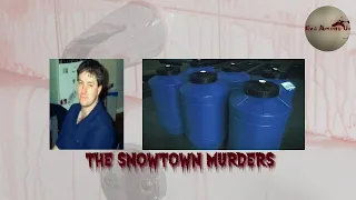 The Snowtown Murders