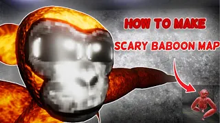 How To Make A Scary Baboon Map