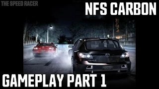 Need For Speed Carbon - Career Gameplay Part 1