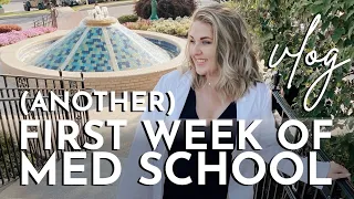 WEEK IN THE LIFE | first week of med school