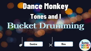 Dance Monkey (Tones and I) - Bucket Drumming