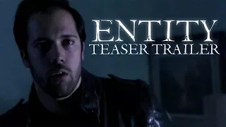 Entity - Official Teaser Trailer