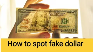 how to spot fake dollar. Fake dollar detecting