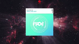 Ralphie B - Who Are We? (Original Mix) [FSOE]
