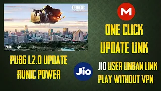 Pubg 1.2.0 Update For Jio User || Play Without Vpn || Runic power Update