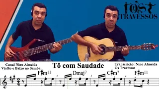 Tô com saudade Os Travessos aprender cifra pagode violão baixo