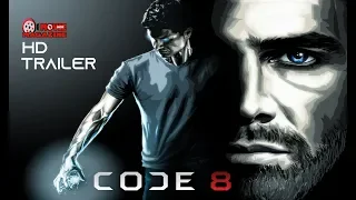 CODE 8 Trailer #1, (Vertical films, 2019)