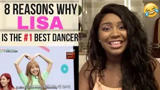 8 Reasons Why LISA is the #1 Best Dancer REACTION | Is this REAL?! | BlackPink Cute & Funny Moments