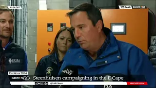 2024 Elections | DA leader Steenhuisen on campaign trail in Kouga municipality, E Cape