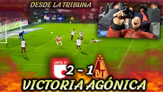 VICTORIA AGÓNICA - DESDE LA TRIBUNA SANTA FE vs TOLIMA (2-1) Liga Betplay 2022-ll Fecha 7