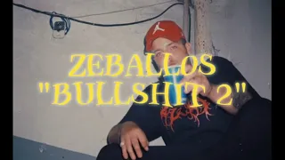 Zeballos "BULLSHIT 2" (letra)