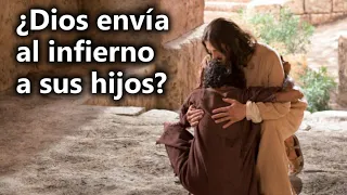 ¿Dios envía al infierno a sus hijos?