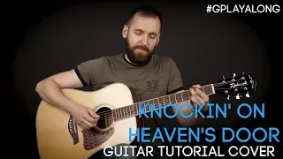 Bob Dylan - Knockin' on Heaven's Door Guitar Cover Playalong (Chords | Lyrics)