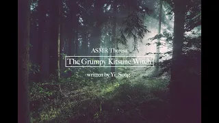 (ASMR) The Grumpy Kitsune Witch (F4A) (Tsundere) (Saving You) (Protecting You)