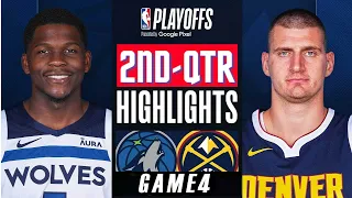 Denver Nuggets vs Minnesota Timberwolves Game 4 Highlights 2nd-QTR | May 12 | 2024 NBA Playoffs