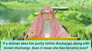 Woman sees purity (white discharge) along with brown, yellow discharge, is she pure? Assim al hakeem