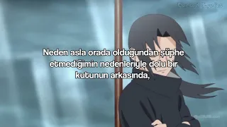 Itachi Uchiha [AMV] ~ Be Somebody Türkçe Çeviri