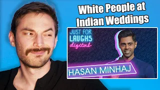 Hasan Minaj reaction "White People at Indian Weddings"