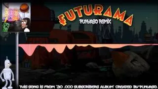 Futurama (PUNYASO Ft GRIM Remix)