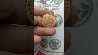 moneda de 20 centavos vale $1800 pesos.