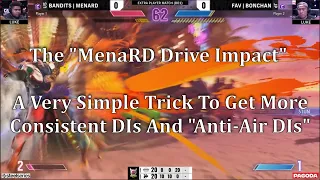 "The MenaRD Drive Impact" - A Very Simple Trick To Get More Consistent DIs and "Anti-Air DIs"
