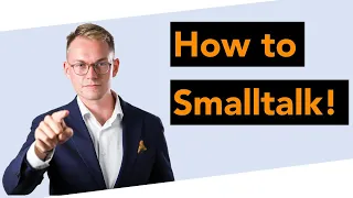 How to SMALLTALK mit Kunden, Kollegen und Vorgesetzen