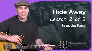 How to play by Hide Away by Freddie King | Blues Guitar Lesson #2of2