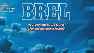 Jacques Brel traducido ► Jaurès