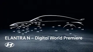 The all-new ELANTRA N Digital World Premiere Teaser