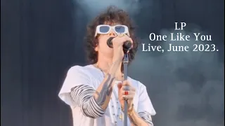 LP - One Like You (LIVE 2023)