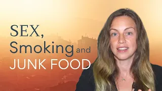 Are Sex, Smoking and Junk Food Aligned with the Spiritual Path?