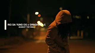 Rio Da Yung Og  x GrindHard E - "Against The Wall" Prod. By Sav (Official Video) Shot By JerrickHD