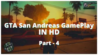 GTA San Andreas Walkthrough(Mission #7- Drive by & #8- Home invasion) Favorite Game of Every one.