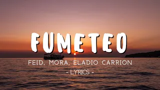 Feid, Mora, Eladio Carrion - FUMETEO Remix