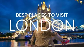 Best Places to Visit in London 2023 | Things To Do in London 2023