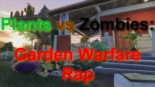 PvZ Garden Warfare Rap