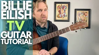 TV by Billie Eilish Guitar Tutorial - Guitar Lessons with Stuart!