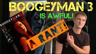 Boogeyman 3 (2008) Is AWFUL! (Bad Horror Movie RANT!)