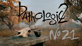 Заноза в сердце [Прохождение Pathologic 2 - Часть 21]