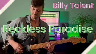 Billy Talent - Reckless Paradise Guitar Cover