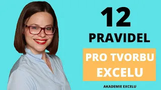 12 pravidel pro tvorbu Excelů, se kterými je radost pracovat | Excelové tipy